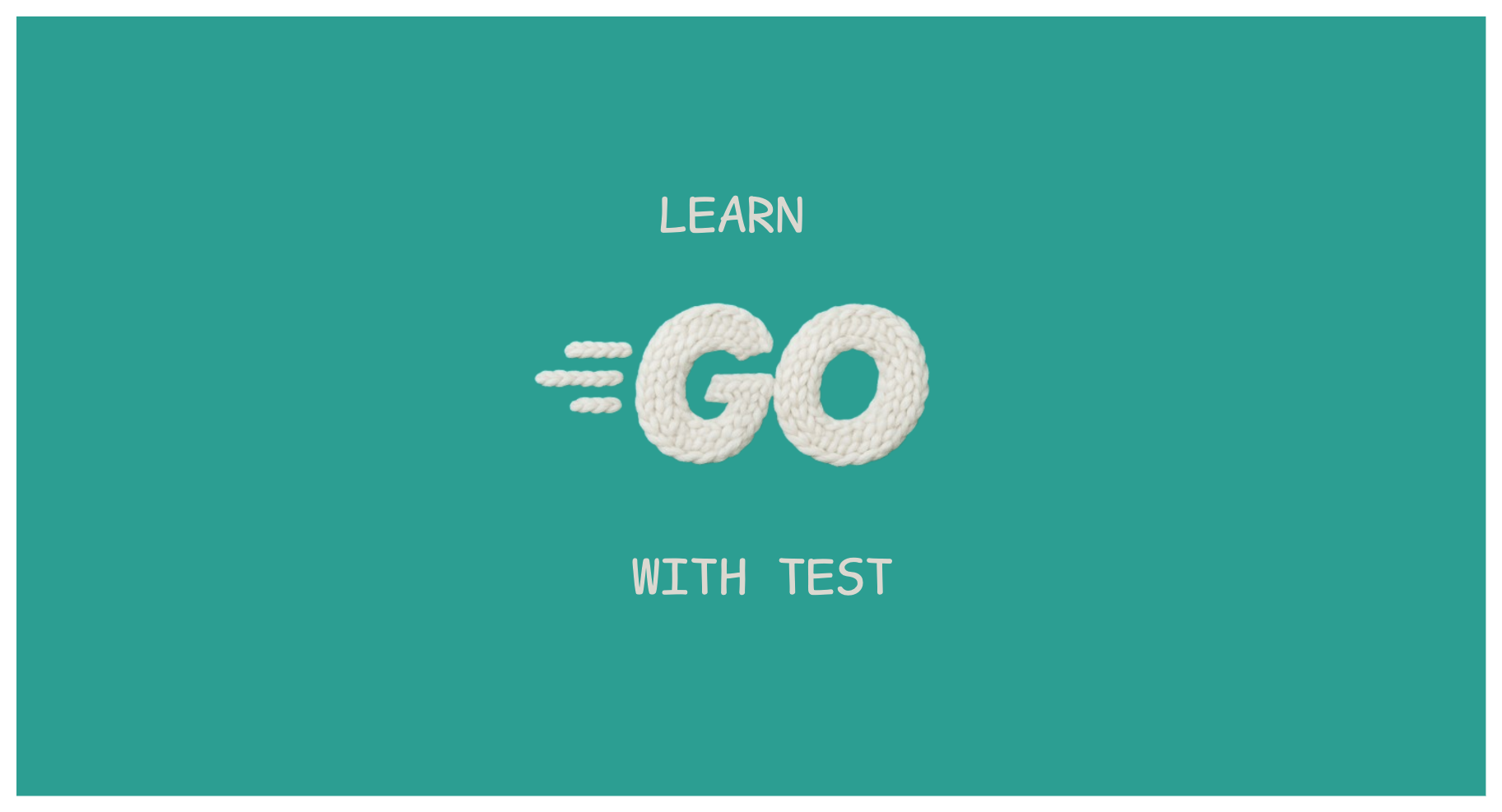 Learn Go With Tests